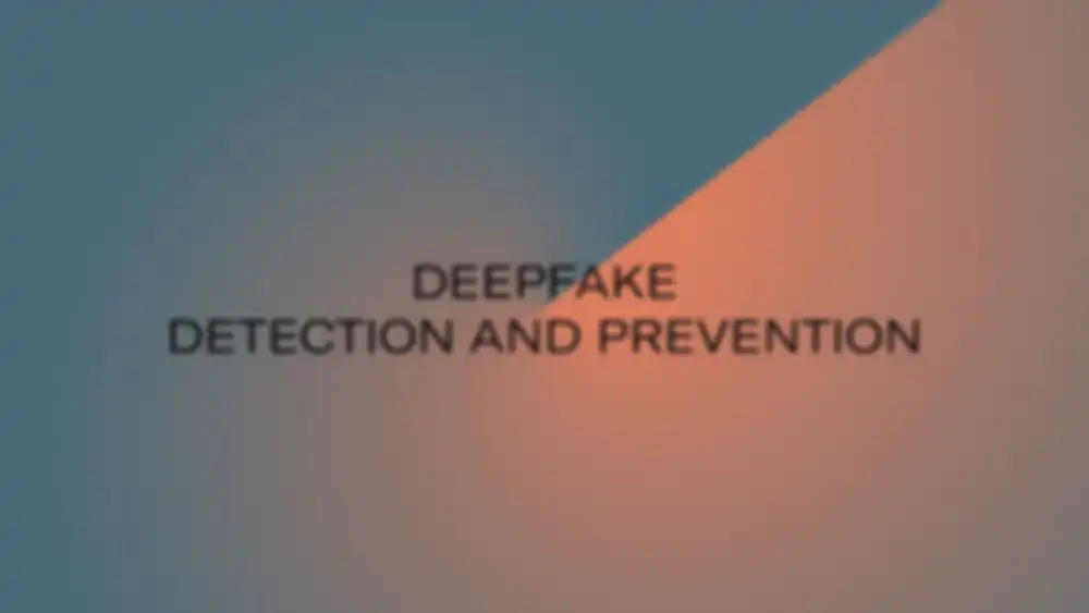 KEYVISUAL DEEPFAKE DETECTION AN PREVENTION