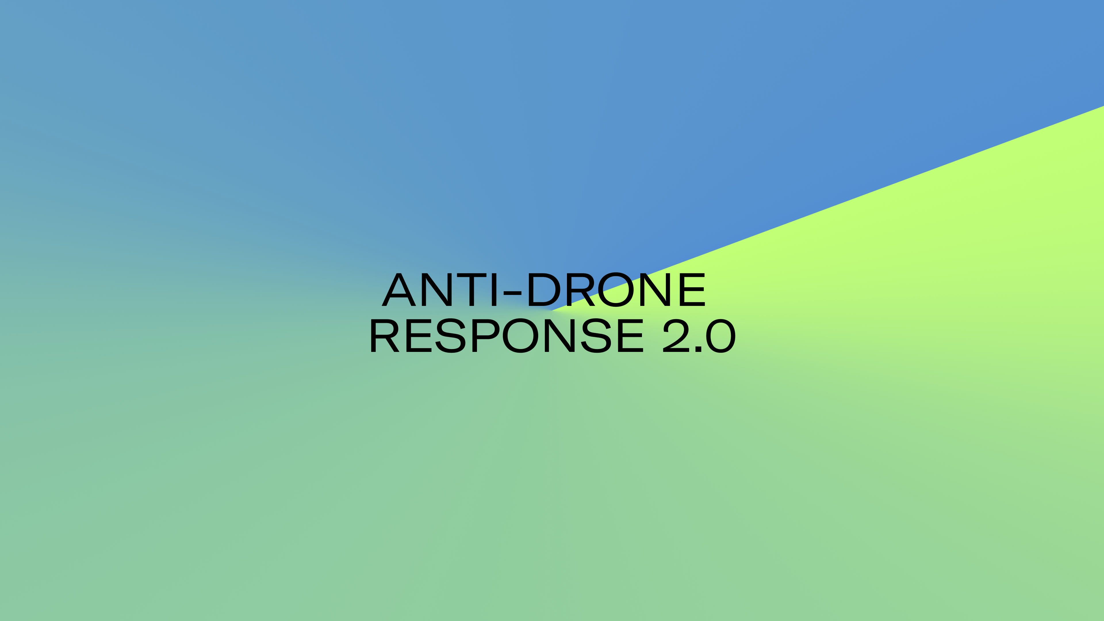 SPRIND | Anti-Drone Response 2.0
